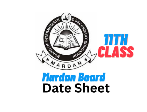 11th Class 1st Year Mardan Board Date Sheet 2023