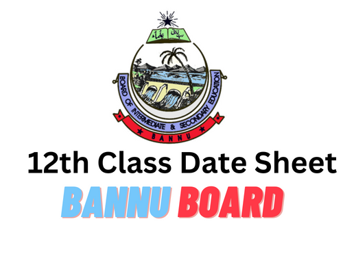 12th Class Date Sheet 2023 BISE Bannu Board