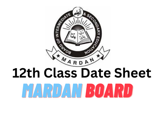 12th Class Date Sheet BISE Mardan Board 2023