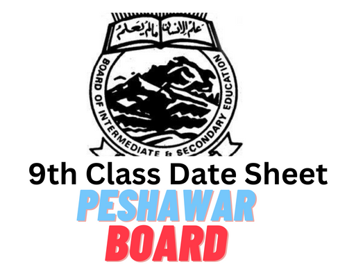 Peshawar Board 9th Class Date Sheet 2023