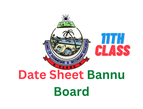 BISE Bannu Board 1st Year 11th Class Date Sheet 2023