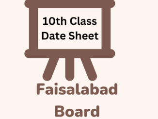Date Sheet 10th Class 2023 BISE Faisalabad Board
