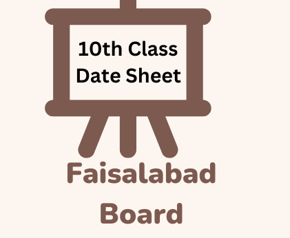 Date Sheet 10th Class 2023 BISE Faisalabad Board