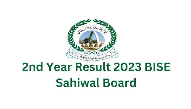 12th Class | 2nd Year Result 2023 BISE Sahiwal Board