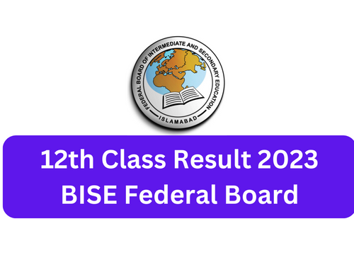 12th Class Result 2023 BISE Federal Board