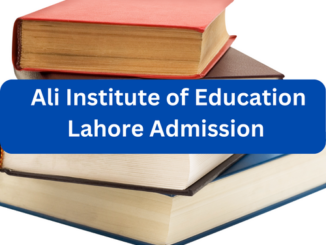 Ali Institute of Education Lahore Admission Apply Online