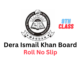 BISE Dera Ismail Khan Board 9th Class Roll Number Slip 2023