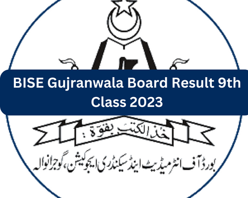 Bise Gujranwala Board Result 9th Class 2023 9206