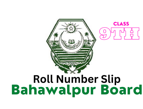 9th Class Roll Number Slip BISE Bahawalpur Board