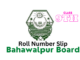 9th Class Roll Number Slip BISE Bahawalpur Board