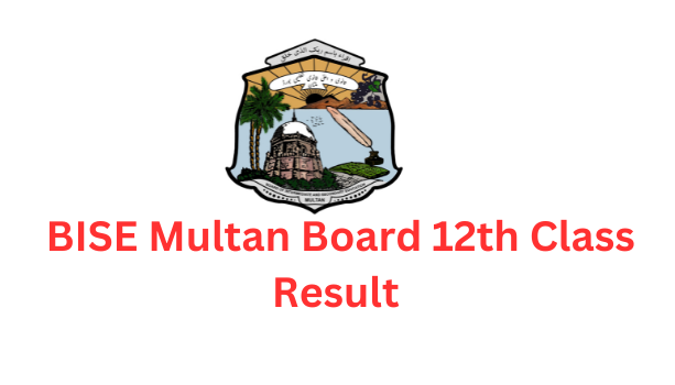 BISE Multan Board 12th Class Result 2nd Year 2023