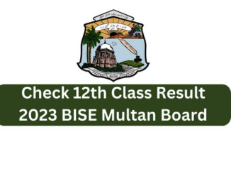 Check 12th Class Result 2023 BISE Multan Board