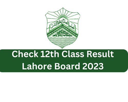 Check 12th Class Result Lahore Board 2023