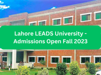 Lahore LEADS University - Admissions Open Fall 2023