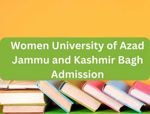 Women University of Azad Jammu and Kashmir Bagh Admission Apply Online