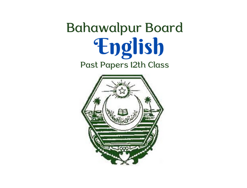 12th Class English Past Papers Bahawalpur Board