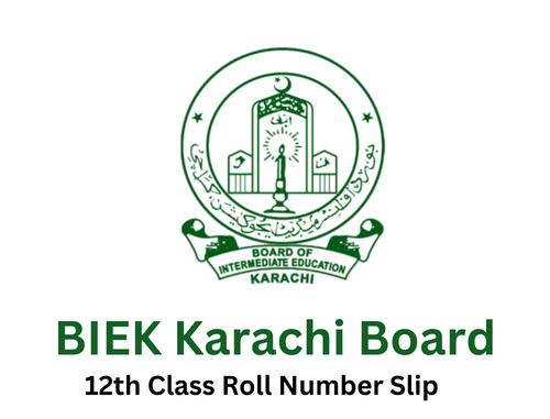 BIEK Karachi Board 12th Class Roll No Slip 2023