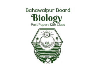 Bahawalpur Board 12th Class | 2nd Year Biology Past Papers