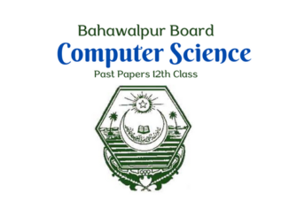 Bahawalpur Board 12th Class Computer Science Past Papers