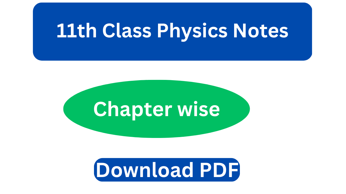 physics notes for class 11 sindh board numericals 2023