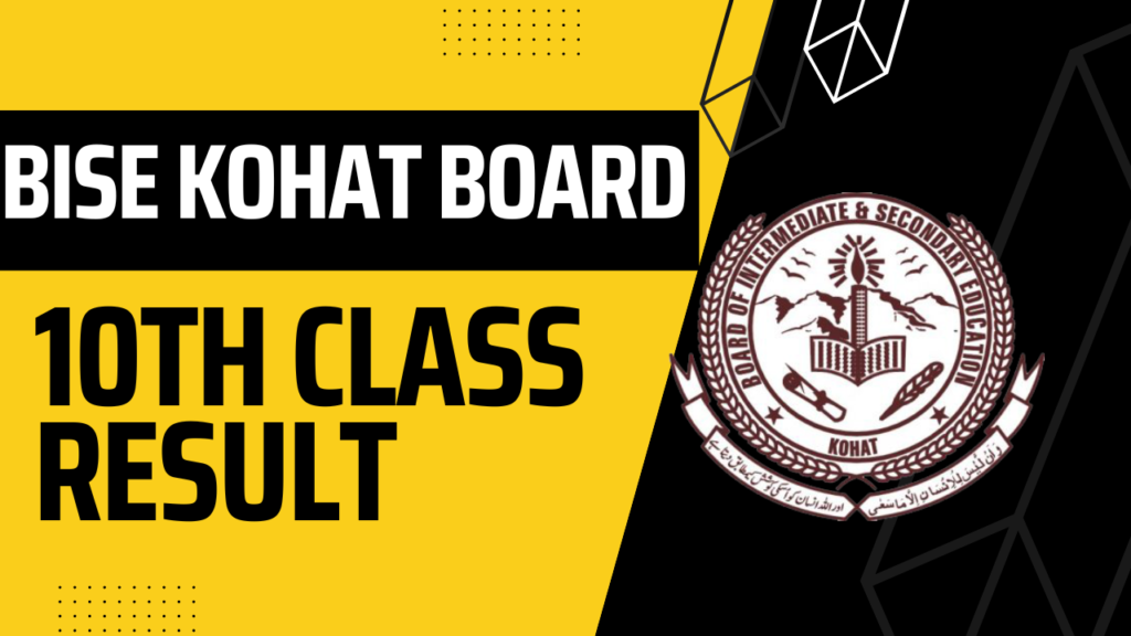 Check Online BISE Kohat Board 10th Class Result 2023