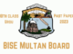 BISE Multan Board 10th class past papers 2023