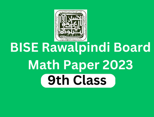 BISE Rawalpindi Board 9th Class Math Paper 2023