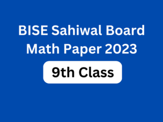 BISE Sahiwal Board 9th Class Math Paper 2023