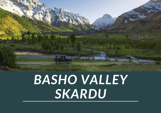 Basho Valley Skardu - A Scenic Paradise