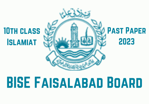 Faisalabad Board 10th class past papers 2023