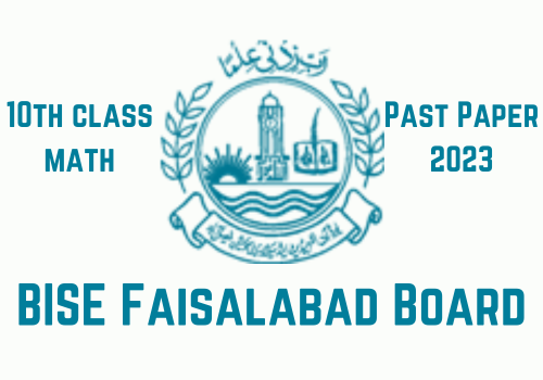 Faisalabad Board 10th class past papers 2023