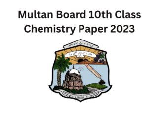 Multan Board 10th Class Chemistry Paper 2023