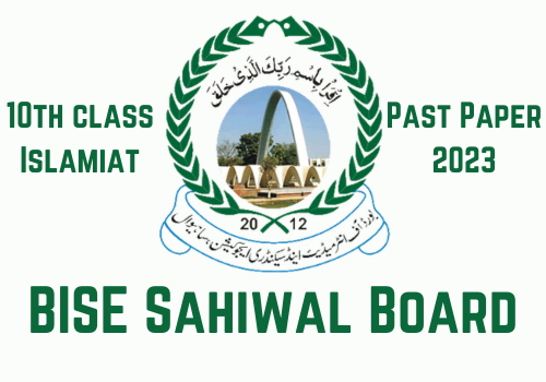 Sahiwal Board 10th class Islamiat past papers 2023