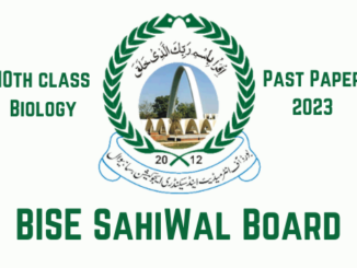 Sahiwal Board 10th class past papers 2023