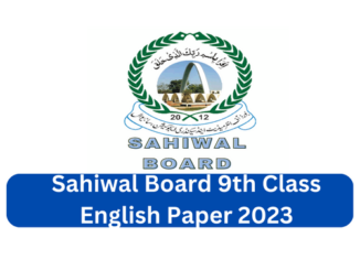 Sahiwal Board 9th Class English Paper 2023