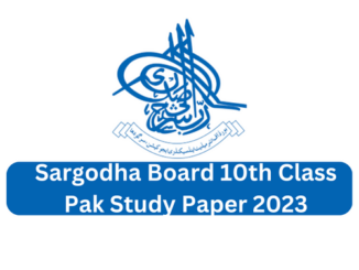 Sargodha Board 10th Class Pak Study Paper 2023