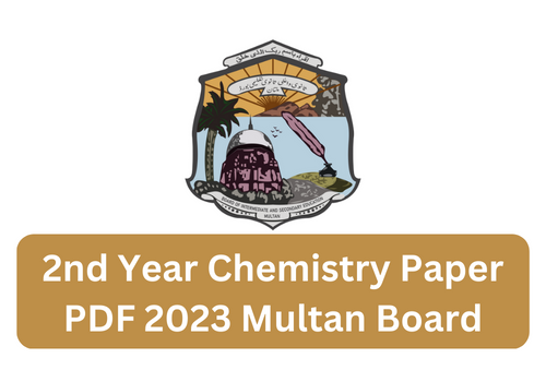 2nd Year Chemistry Paper 2023 Multan Board