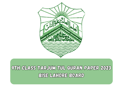 9th Class Tarjum Tul Quran Paper 2023 Lahore Board