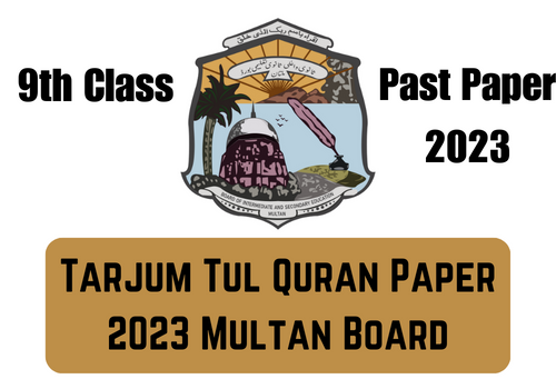 9th Class Tarjum Tul Quran Paper 2023 Multan Board