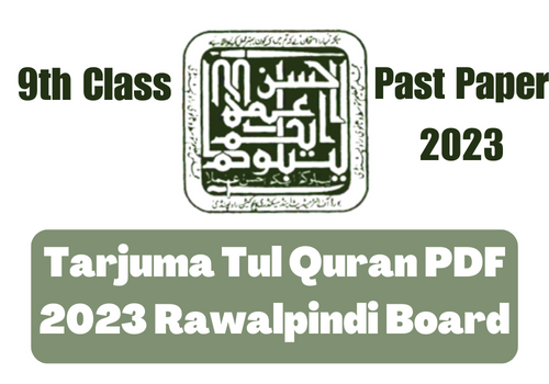 9th Class Tarjuma Tul Quran Papaer PDF 2023 Rawalpindi Board
