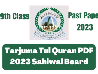 9th Class Tarjuma Tul Quran Papaer PDF 2023 Sahiwal Board