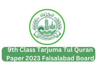 9th Class Tarjuma Tul Quran Paper 2023 Faisalabad Board