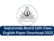 Gujranwala Board 12th Class English Paper Download 2023