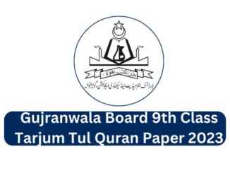 Gujranwala Board 9th Class Tarjum Tul Quran Paper 2023