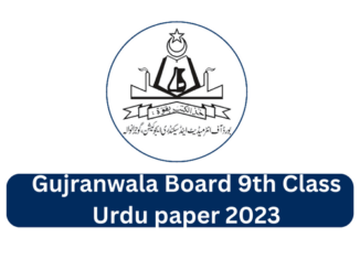 Gujranwala Board 9th Class Urdu paper 2023