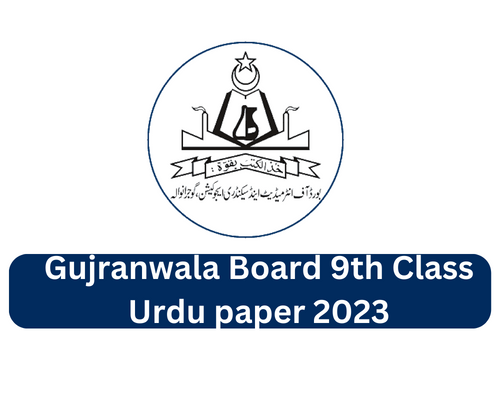 Gujranwala Board Th Class Urdu Paper