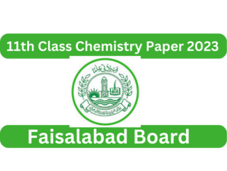11th Class Chemistry Papers BISE Faisalabad Board 2023