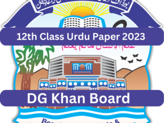 12th Class Urdu Past Paper BISE DG Khan Board 2023
