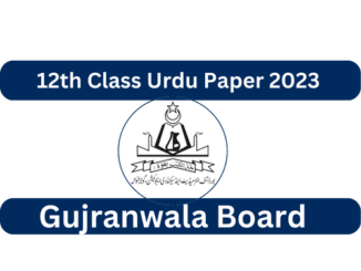 12th Class Urdu Past Paper BISE Gujranwala Board 2023