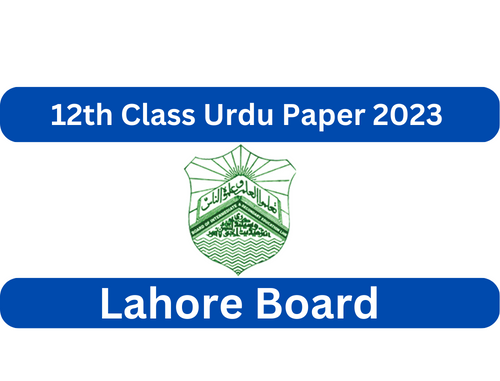 12th Class Urdu Past Paper BISE Lahore Board 2023
